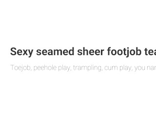 'Sexy seamed sheer Cervin nylons footjob teaser'